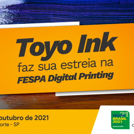 Toyo Ink faz estreia na FESPA Digital Printing com linha de tintas para mercado inkjet